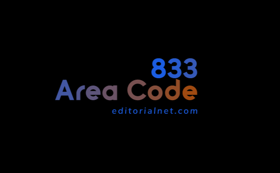 833 Area Code Oct From What Area Is The 833 Number EditorialNet   Ghthrt 145 