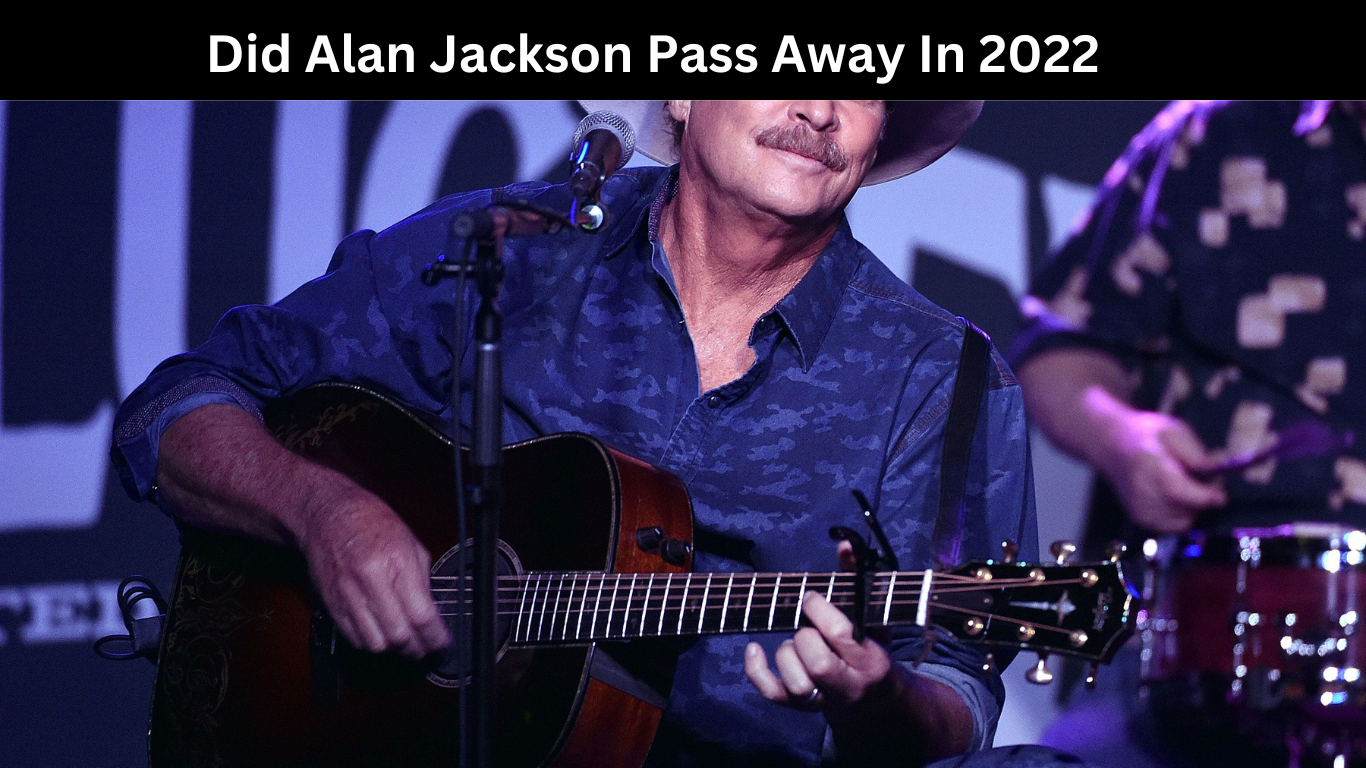 Did Alan Jackson Pass Away In 2022 (Today Update) Alive or dead?