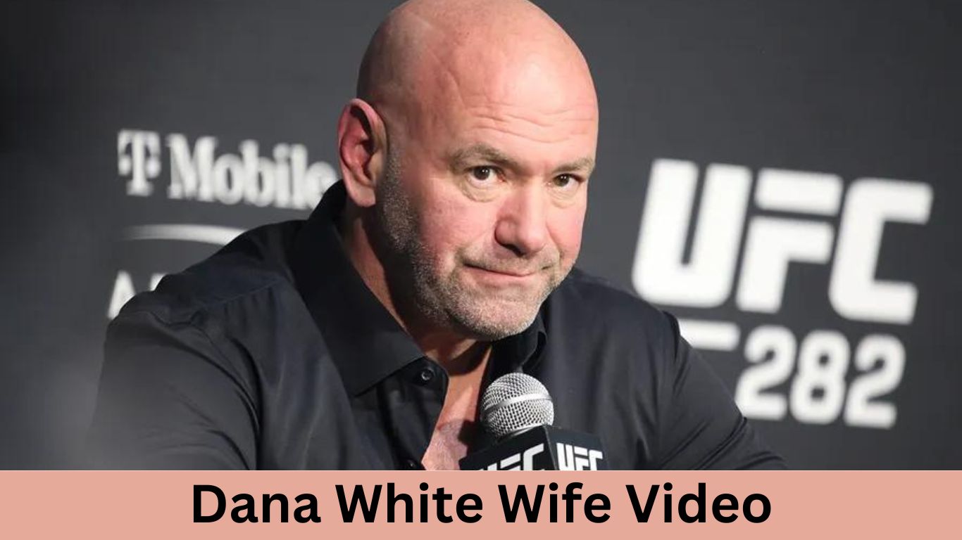 Dana White Wife Video (Today Update) � How Did It Get Started?